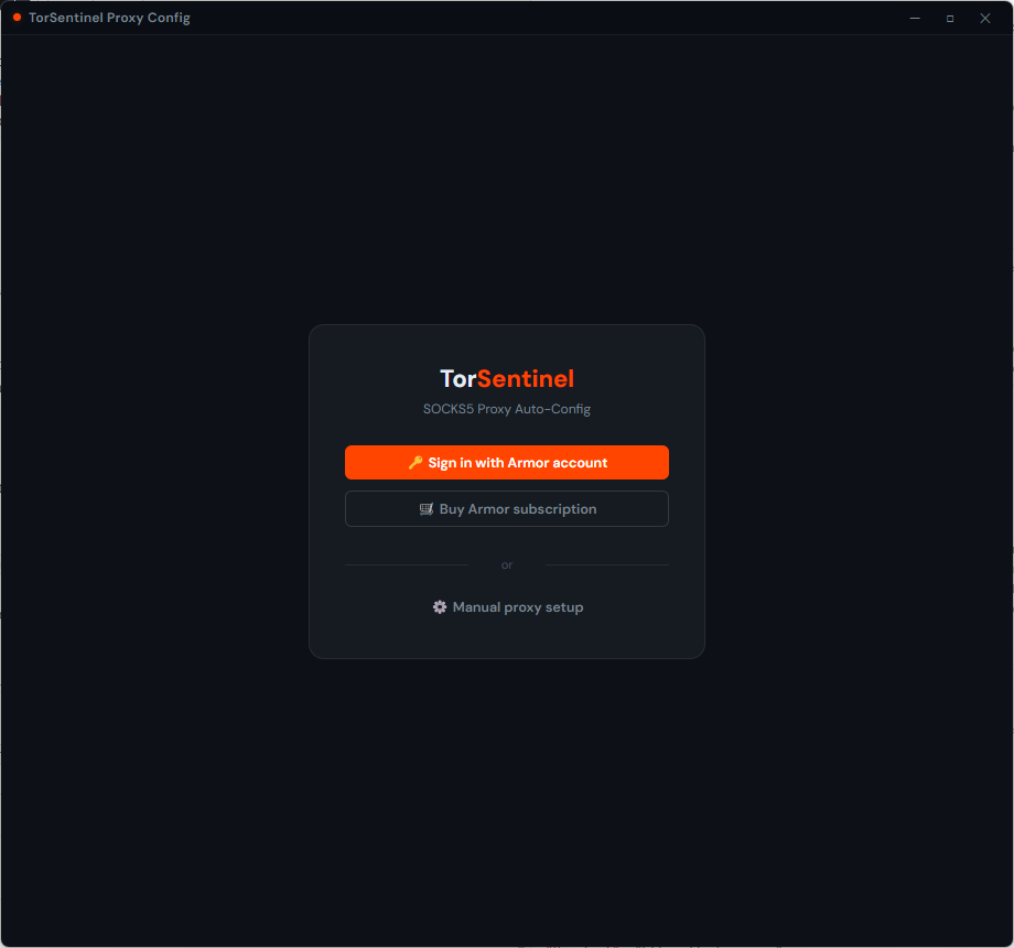 TorSentinel Proxy Auto-Config app launch screen showing Sign in with Armor account, Buy Armor subscription, and Manual proxy setup options